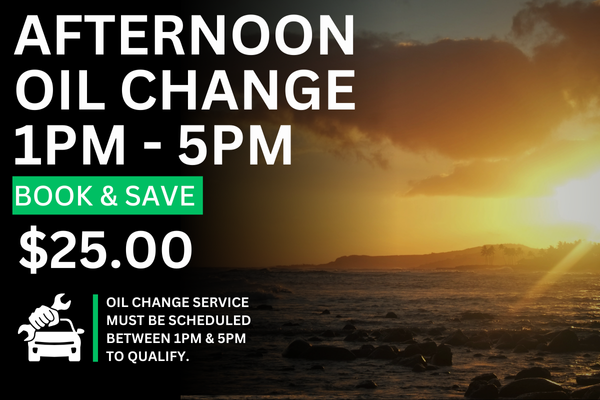 Afternoon Oil Change Special